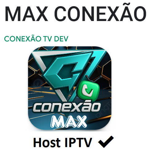Max Conexão - App IPTV para Android